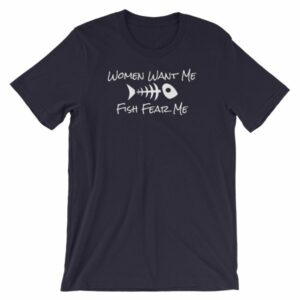 Women Want Me Fish Fear Me Fishing Humor Short-Sleeve Unisex T-Shirt - Image 7