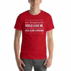 If I Am Shaven.. Judges 16:17 Funny Beard Lover Short-Sleeve Unisex T-Shirt - Image 14
