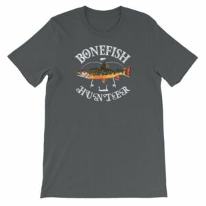 Bonefish Hunter Fishermans Fishing Lovers Short-Sleeve Unisex T-Shirt - Image 5