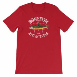 Bonefish Hunter Fishermans Fishing Lovers Short-Sleeve Unisex T-Shirt - Image 13