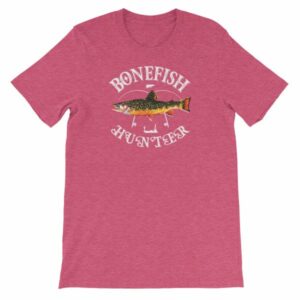 Bonefish Hunter Fishermans Fishing Lovers Short-Sleeve Unisex T-Shirt - Image 14