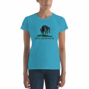 Dont Grab on Me Pussy Cat Funny Political Short Sleeve Women’s T-Shirt - Image 9
