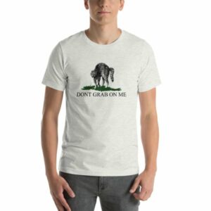 Dont Grab on Me Pussy Cat Funny Political Short Sleeve Unisex T-Shirt - Image 7