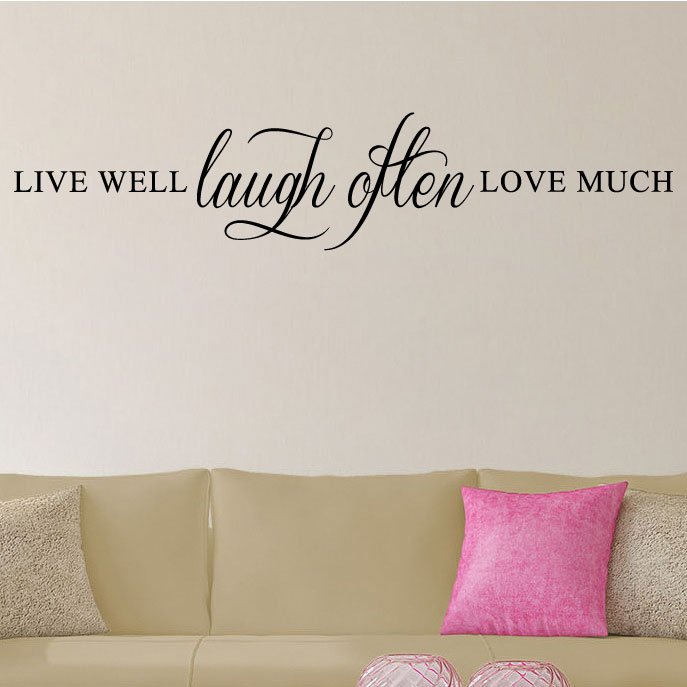 Live Well Laugh Often Love Much Wall Vinyl Decal