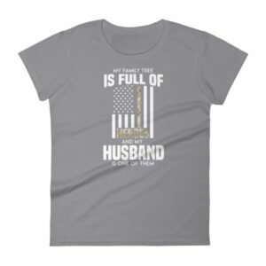 My Family Tree Is Full Of Hero's My Husband is One Women's short sleeve t-shirt - Image 5