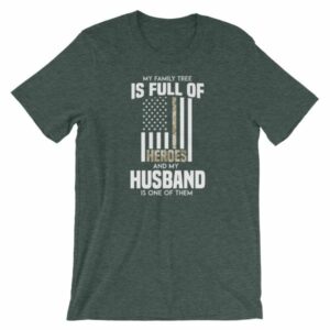 My Family Tree Is Full Of Hero's My Husband is One Short-Sleeve Unisex T-Shirt - Image 3