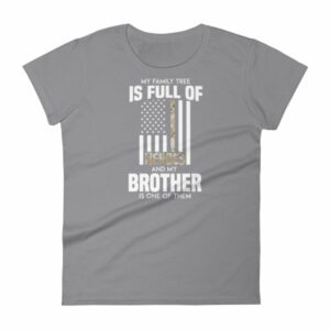 My Family Tree Is Full Of Hero's My Brother is One Women's short sleeve t-shirt - Image 5