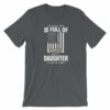 My Family Tree Is Full Of Hero's My Daughter is One Thin Como Line T-ShirtShort-Sleeve Unisex T-Shirt - Image 6