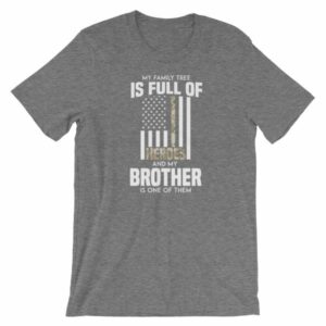 My Family Tree Is Full Of Hero's My Brother is One T-Shirt - Image 11