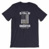 My Family Tree Is Full Of Hero's My Daughter is One Thin Como Line T-ShirtShort-Sleeve Unisex T-Shirt - Image 7