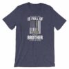 My Family Tree Is Full Of Hero's My Brother is One T-Shirt - Image 4