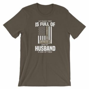 My Family Tree Is Full Of Hero's My Husband is One Short-Sleeve Unisex T-Shirt - Image 9