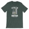 My Family Tree Is Full Of Hero's My Brother is One T-Shirt - Image 3