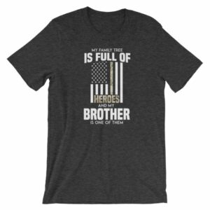 My Family Tree Is Full Of Hero's My Brother is One T-Shirt - Image 8