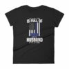 My Family Is Full Of Hero's My Husband is One Thin Blue Line Women's short sleeve t-shirt
