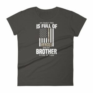 My Family Tree Is Full Of Hero's My Brother is One Women's short sleeve t-shirt - Image 2