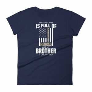 My Family Tree Is Full Of Hero's My Brother is One Women's short sleeve t-shirt - Image 4