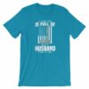 My Family Tree Is Full Of Hero's My Husband is One Short-Sleeve Unisex T-Shirt - Image 12