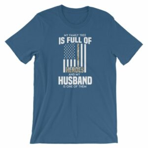My Family Tree Is Full Of Hero's My Husband is One Short-Sleeve Unisex T-Shirt - Image 10