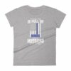 My Family Is Full Of Hero's My Husband is One Thin Blue Line Women's short sleeve t-shirt - Image 7