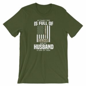 My Family Tree Is Full Of Hero's My Husband is One Short-Sleeve Unisex T-Shirt - Image 5