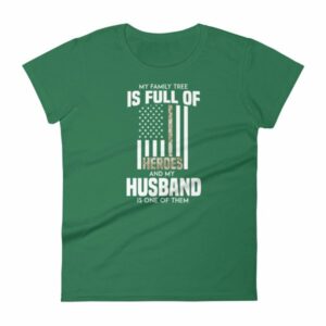 My Family Tree Is Full Of Hero's My Husband is One Women's short sleeve t-shirt - Image 8