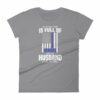 My Family Is Full Of Hero's My Husband is One Thin Blue Line Women's short sleeve t-shirt - Image 5