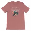 Mermaids Do Not Concern Themselves With The Opinions of Shrimp Short-Sleeve Unisex T-Shirt - Image 10