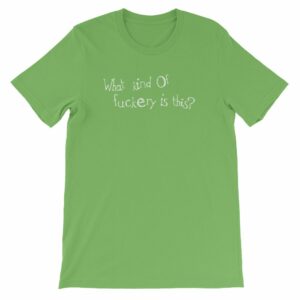 What kind of fuckery is this? Rude Irreverent Short-Sleeve Unisex T-Shirt - Image 8