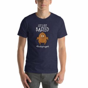 Lets Get Basted Thanksgiving Goals Funny Turkey Short-Sleeve Unisex T-Shirt - Image 4