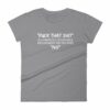 Fuck That Shit New Replacement For Word No Funny Women's short sleeve t-shirt - Image 5