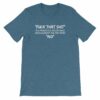 Fuck That Shit New Replacement For Word No Funny Short-Sleeve Unisex T-Shirt - Image 8