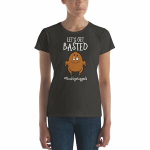 Lets Get Basted Thanksgiving Goals Funny Turkey Women's short sleeve t-shirt - Image 2