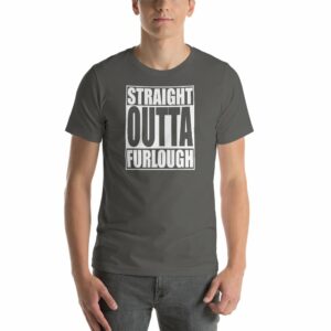 Straight Outta Furlough Back To Work Short-Sleeve Unisex T-Shirt - Image 5