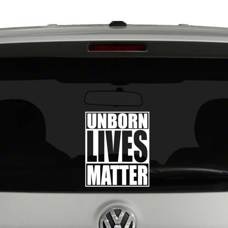 Unborn Lives Matter Vinyl Decal Sticker