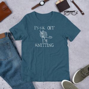 Fuck Off I'm Knitting Funny for Knitting Lovers Short-Sleeve Unisex T-Shirt - Image 8