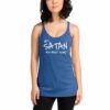 Hey Satan How About Today Funny Sarcastic Women's Racerback Tank - Image 8