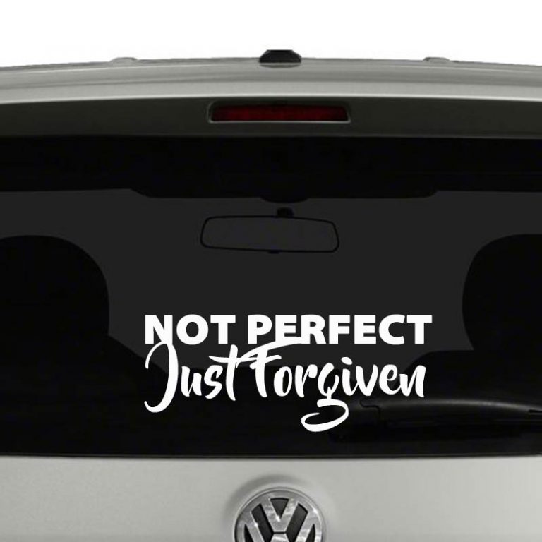 Not Perfect Just Forgiven Christian Car Sticker Truck Window Vinyl Decal