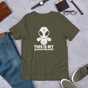This Is My Quarantine Shirt Short-Sleeve Unisex T-Shirt - Image 6