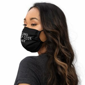 Feeling IDGAF-Ish Today Premium face mask - Image 3