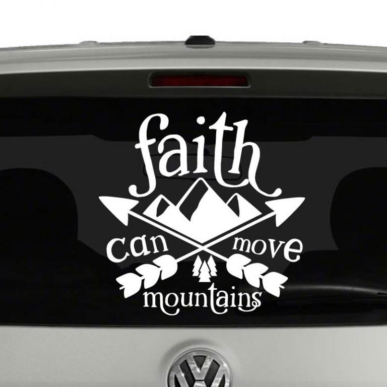 Faith Can Move Mountains Vinyl Decal Sticker