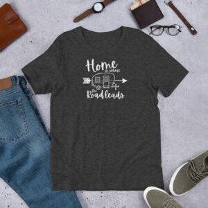 Home is Where the Road Leads Short-Sleeve Unisex T-Shirt - Image 5