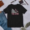 This Girl Loves the Gym Hearts and Barbell Short-Sleeve Unisex T-Shirt - Image 2