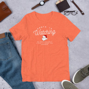 Santa is Watching... Likes it When You Shower Short-Sleeve Unisex T-Shirt - Image 14