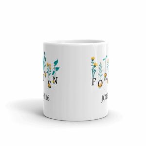 Forgiven John 3:16 Flowers Coffee mug - Image 3