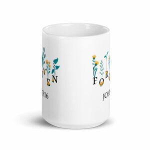 Forgiven John 3:16 Flowers Coffee mug - Image 6