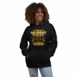 I’m A Cat Addict On The Road To Recovery Unisex Hoodie