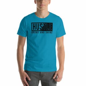 Hustle Grind and Shine Motivational Short-Sleeve Unisex T-Shirt - Image 6