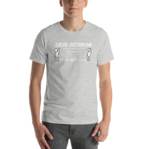 Social Distancing. Keep Three Wiener Lengths of Space Short-Sleeve Unisex T-Shirt - Image 9