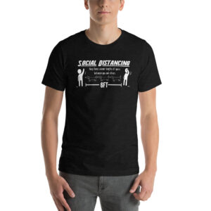 Social Distancing. Keep Three Wiener Lengths of Space Short-Sleeve Unisex T-Shirt